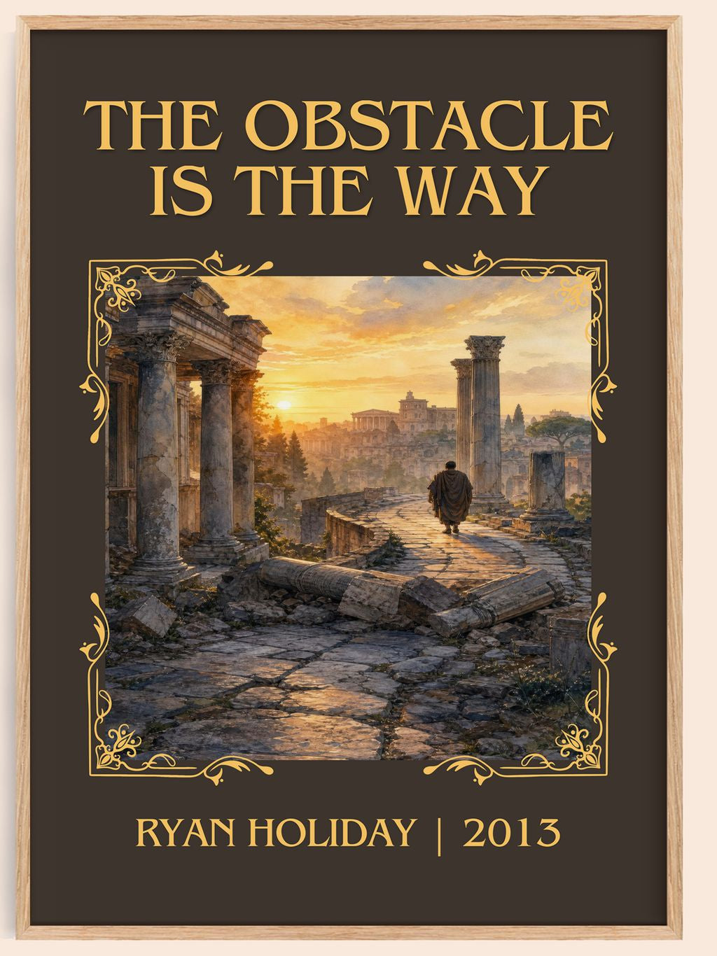 The Obstacle is the Way Classic Book Art Print by Ryan Holiday – book poster