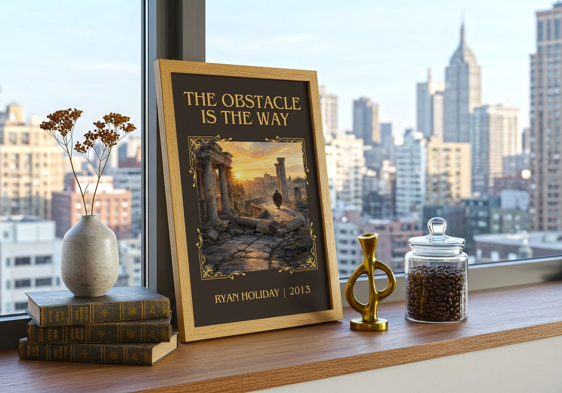 The Obstacle is the Way Classic Book Art Print by Ryan Holiday – framed print on a city-view windowsill