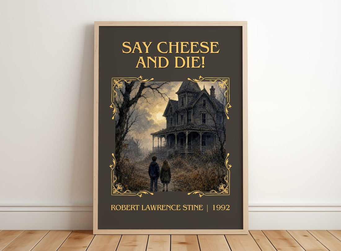 Say Cheese and Die! Classic Book Art Print by Robert Lawrence Stine – framed print leaning on a wooden floor