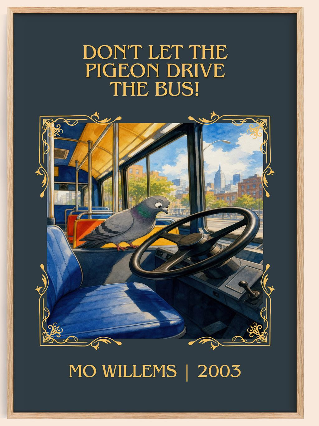 Don't Let the Pigeon Drive the Bus! Classic Book Art Print by Mo Willems – book poster