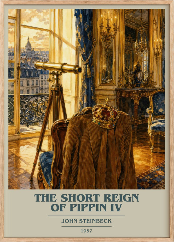 The Short Reign Of Pippin Iv Book Cover Poster by John Steinbeck