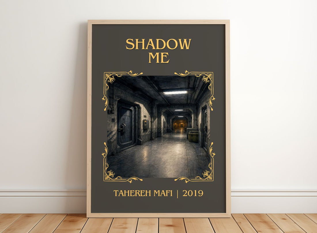 Shadow Me Classic Book Art Print by Tahereh Mafi – framed print leaning on a wooden floor