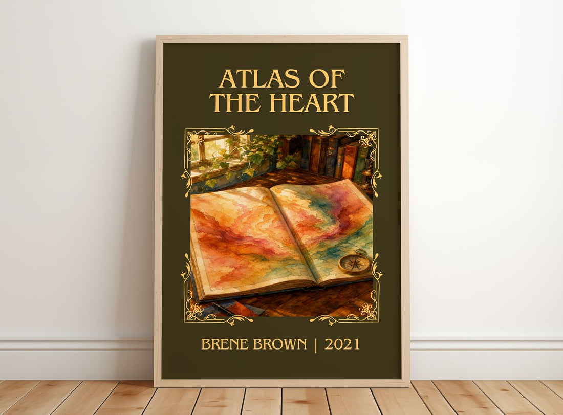 Atlas of the Heart Classic Book Art Print by Brené Brown – framed print leaning on a wooden floor