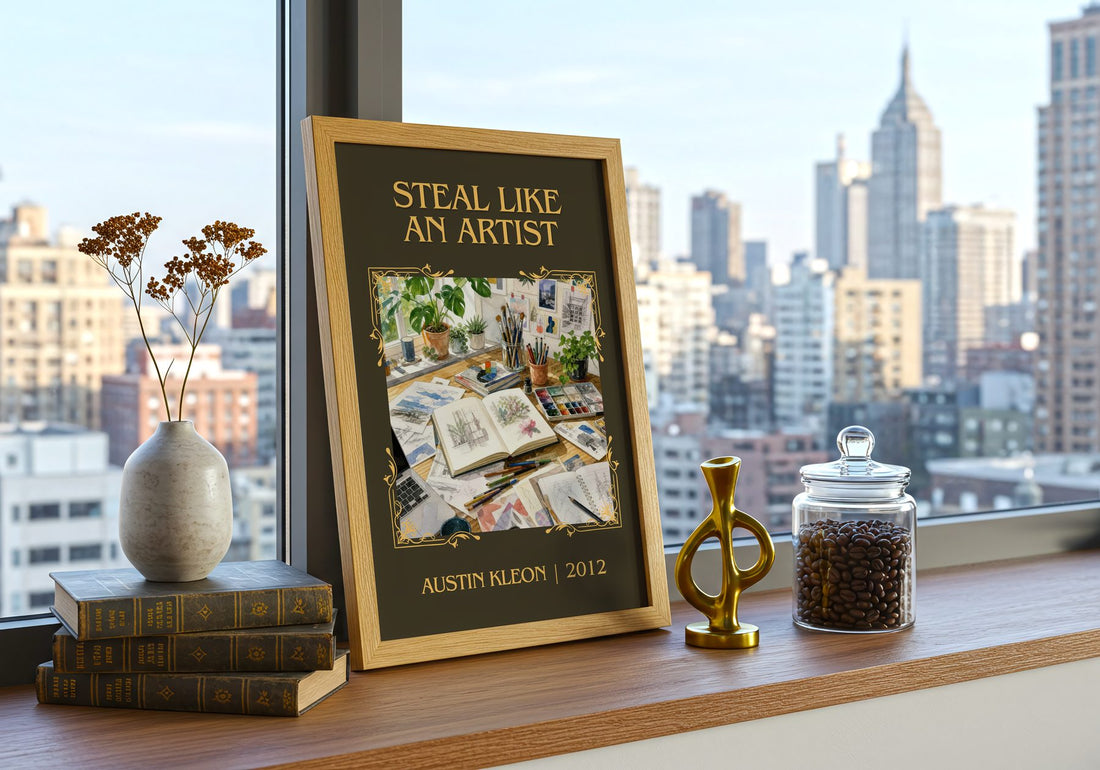 Steal like an artist Classic Book Art Print by Austin Kleon – framed print on a city-view windowsill