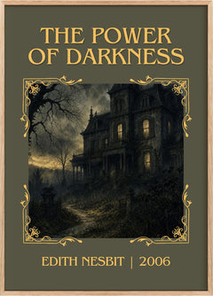 The Power of Darkness Classic Book Art Print by Edith Nesbit