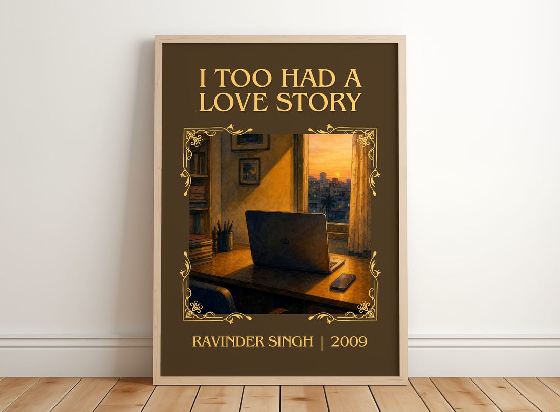 I Too Had a Love Story Classic Book Art Print by Ravinder Singh – framed print leaning on a wooden floor