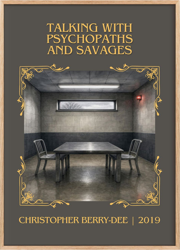 Talking With Psychopaths and Savages Classic Book Art Print by Christopher Berry-Dee