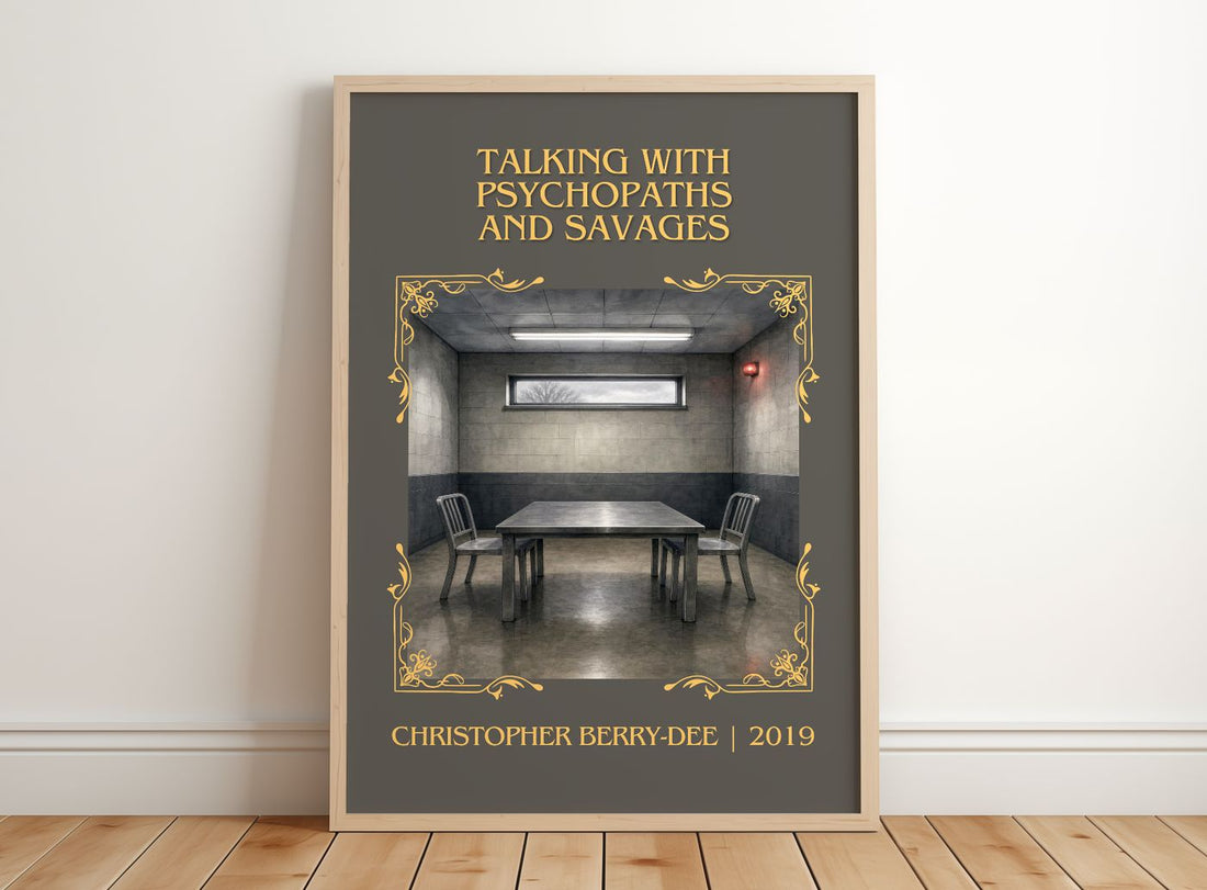 Talking With Psychopaths and Savages Classic Book Art Print by Christopher Berry-Dee – framed print leaning on a wooden floor