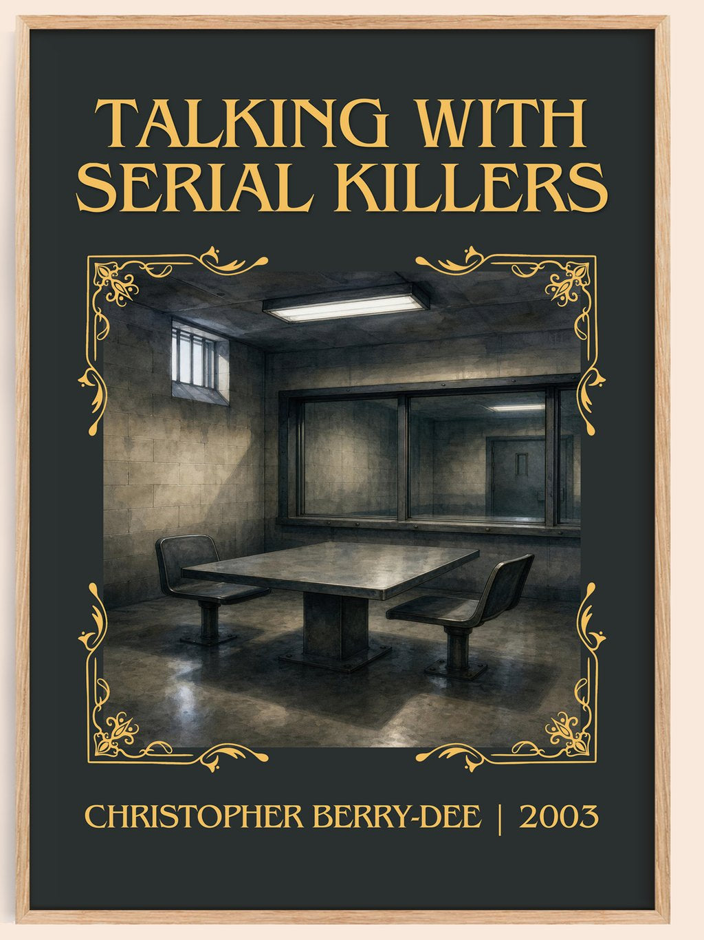 Talking with Serial Killers Classic Book Art Print by C. Berry-Dee – book poster