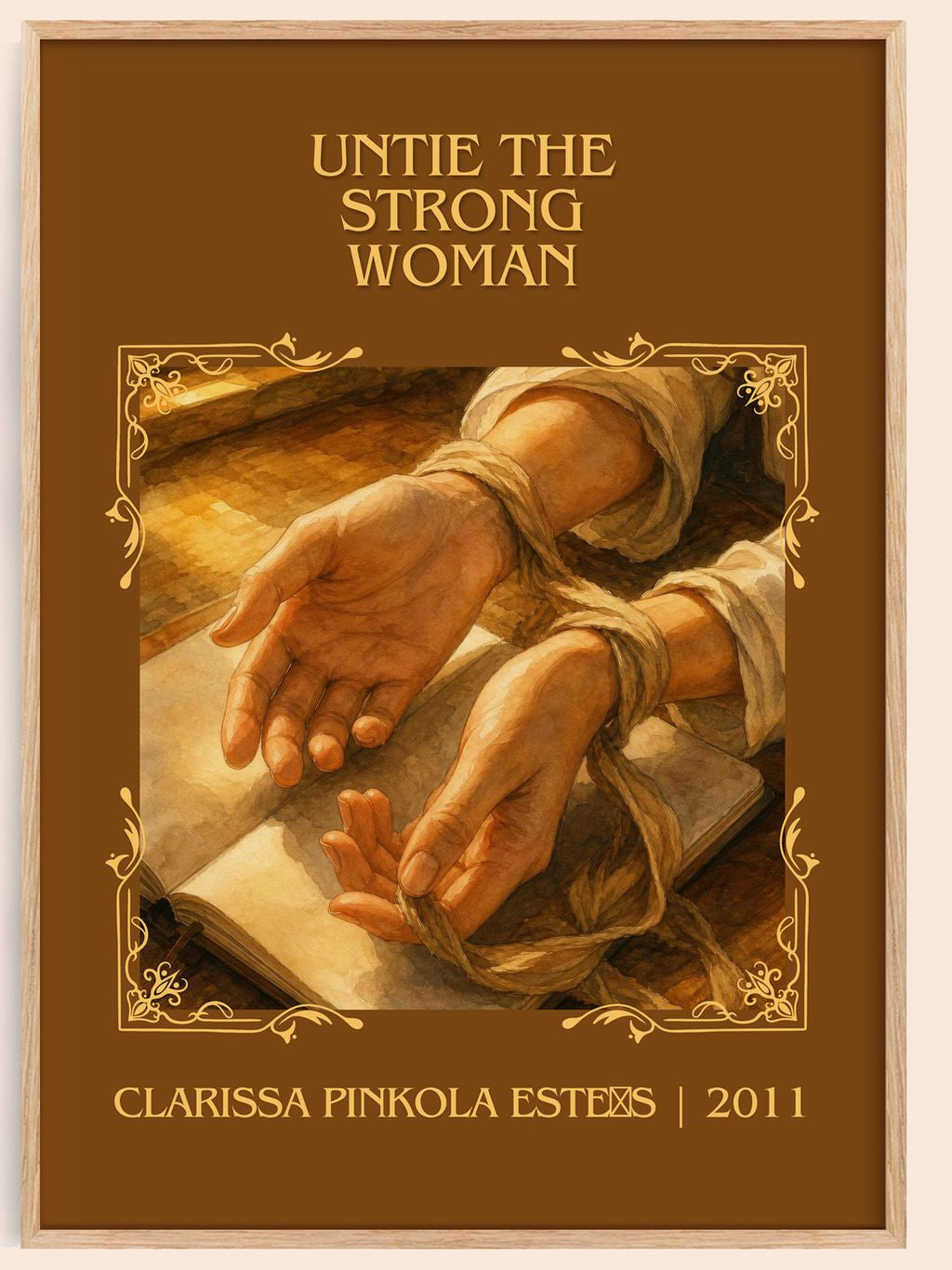 Untie the strong woman Classic Book Art Print by C. Estés – book poster