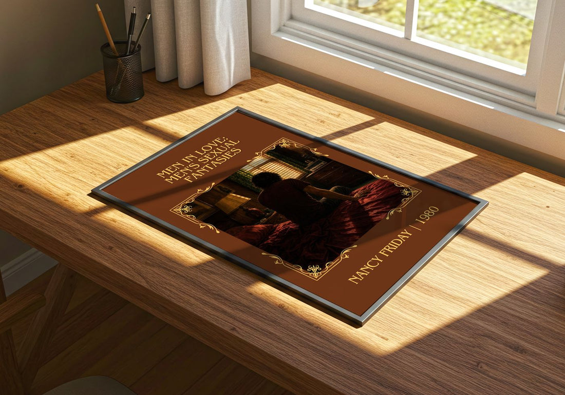 Men in Love: Men's Sexual Fantasies Classic Book Art Print by Nancy Friday – print on a sunlit desk