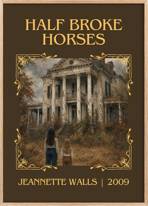Half broke horses Classic Book Art Print by Jeannette Walls