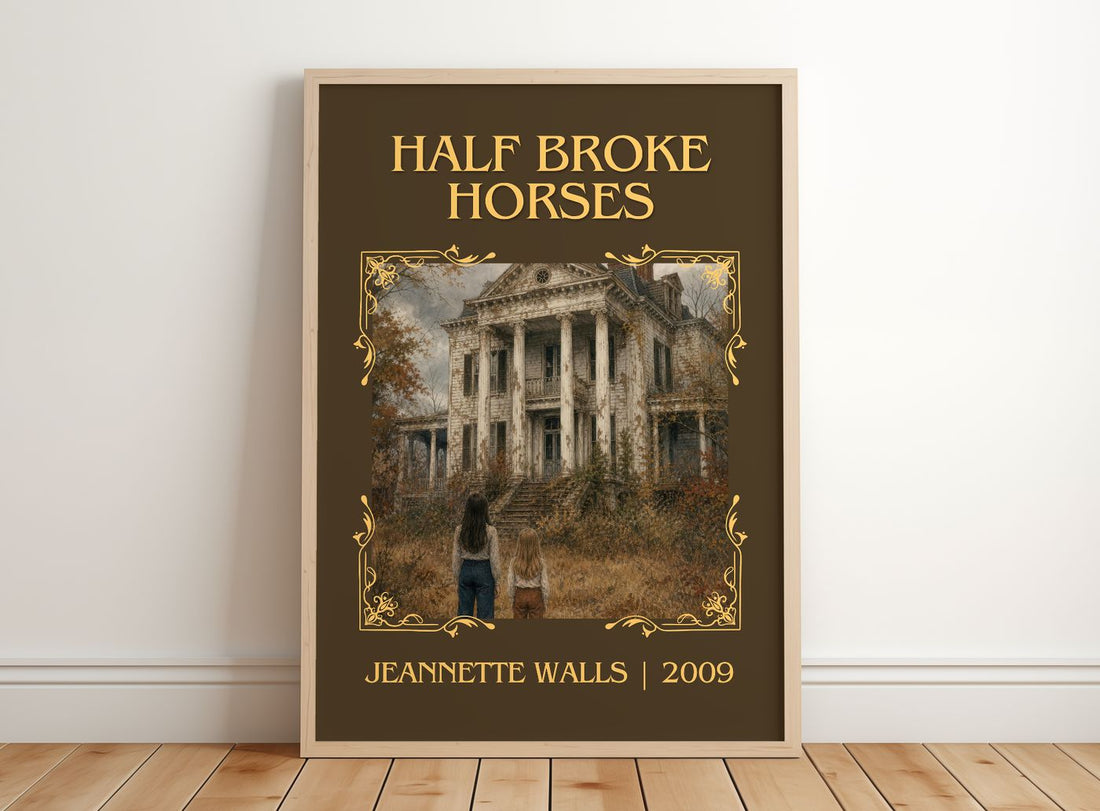 Half broke horses Classic Book Art Print by Jeannette Walls – framed print leaning on a wooden floor