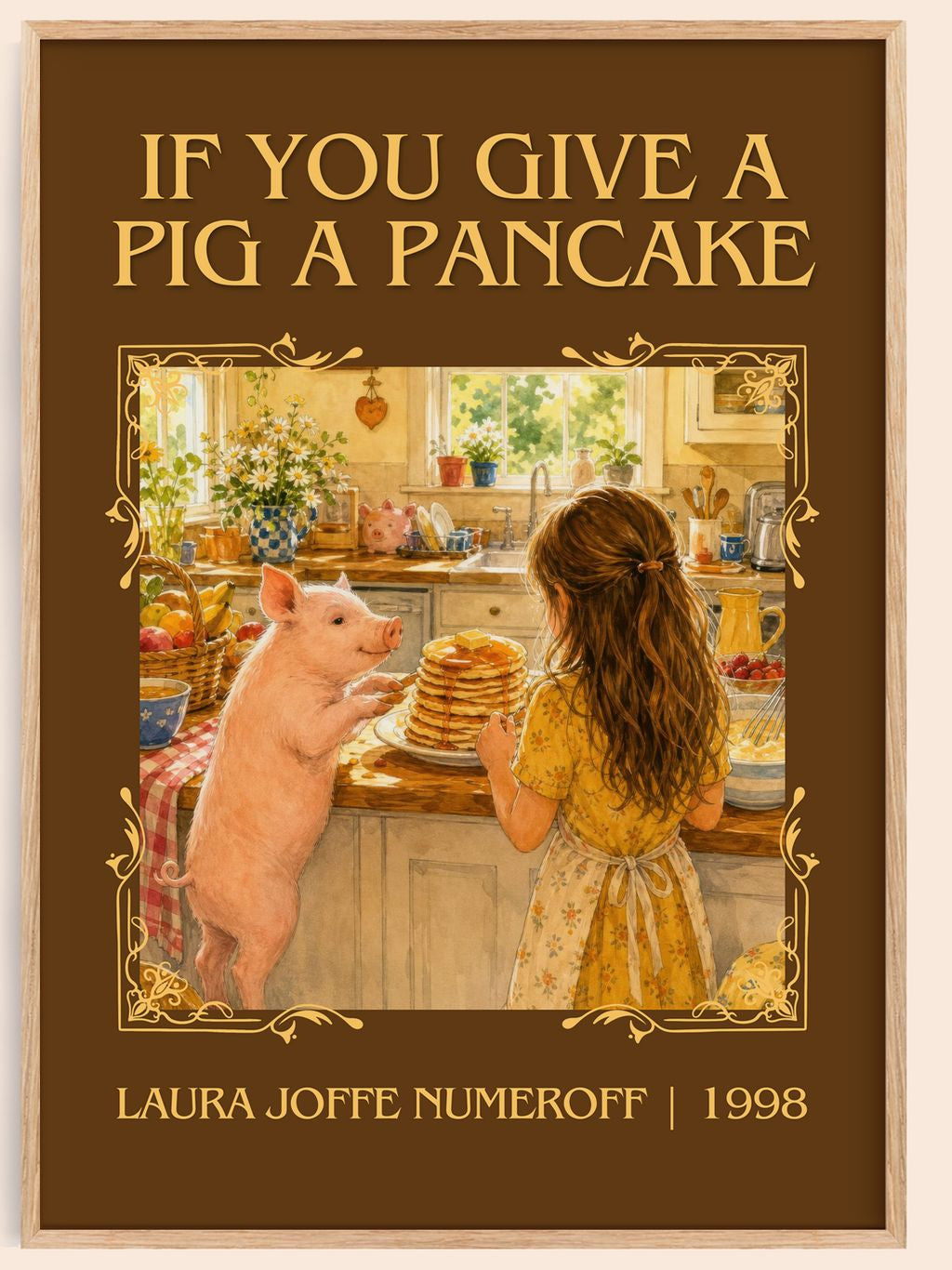 If You Give a Pig a Pancake Classic Book Art Print by L. Numeroff – book poster
