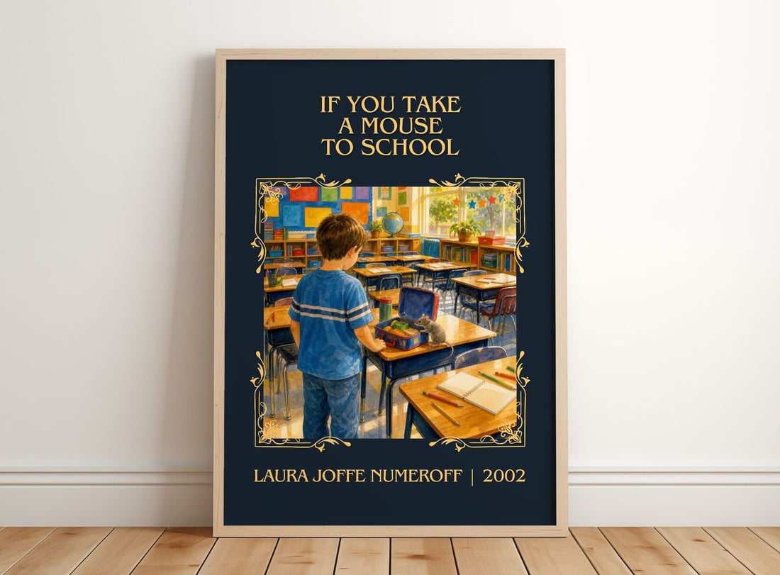 If You Take a Mouse to School Classic Book Art Print by L. Numeroff – framed print leaning on a wooden floor