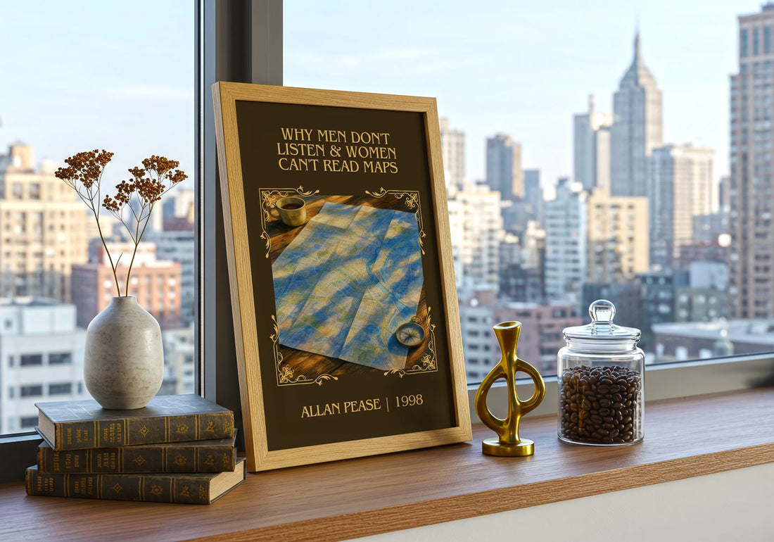 Why men don't listen & women can't read maps Classic Book Art Print by Allan Pease – framed print on a city-view windowsill