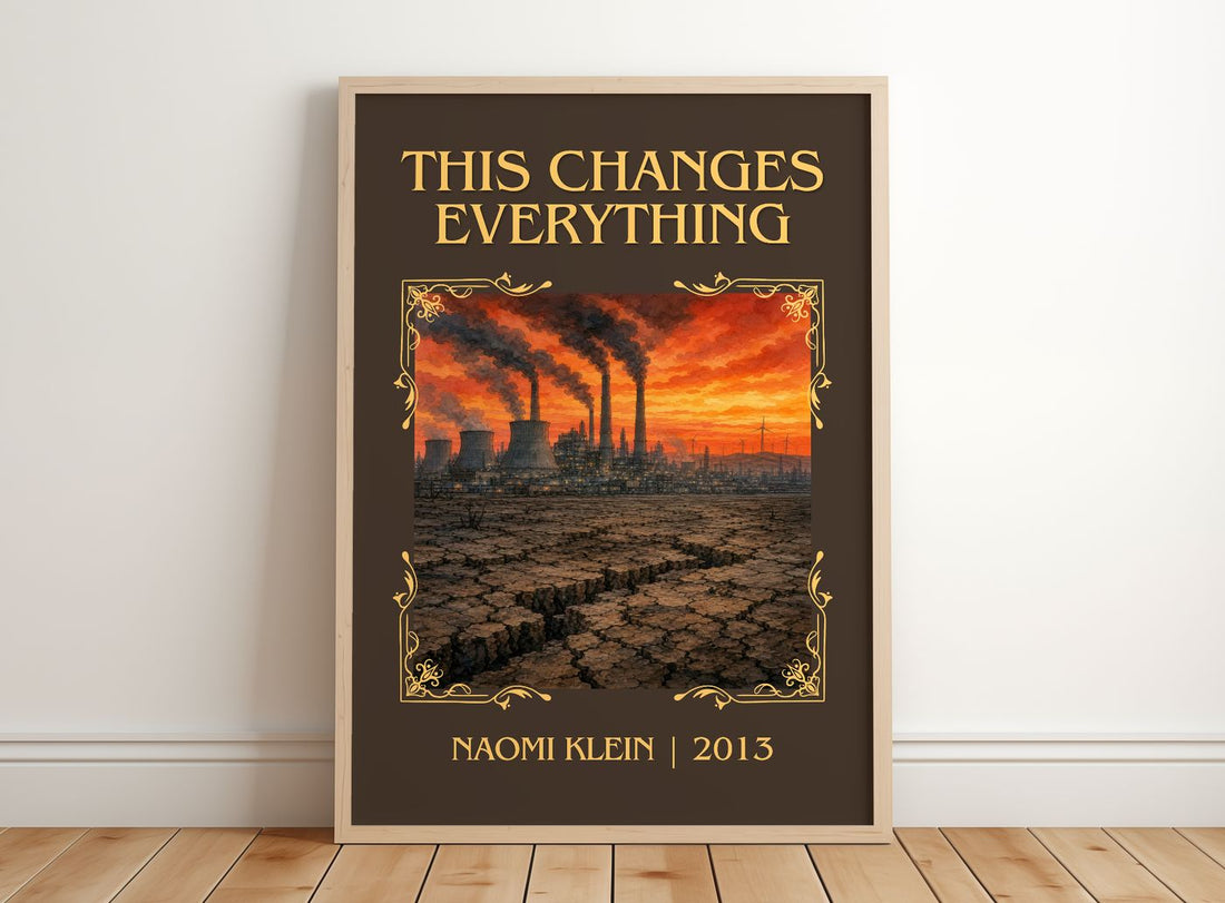 This Changes Everything Classic Book Art Print by Naomi Klein – framed print leaning on a wooden floor