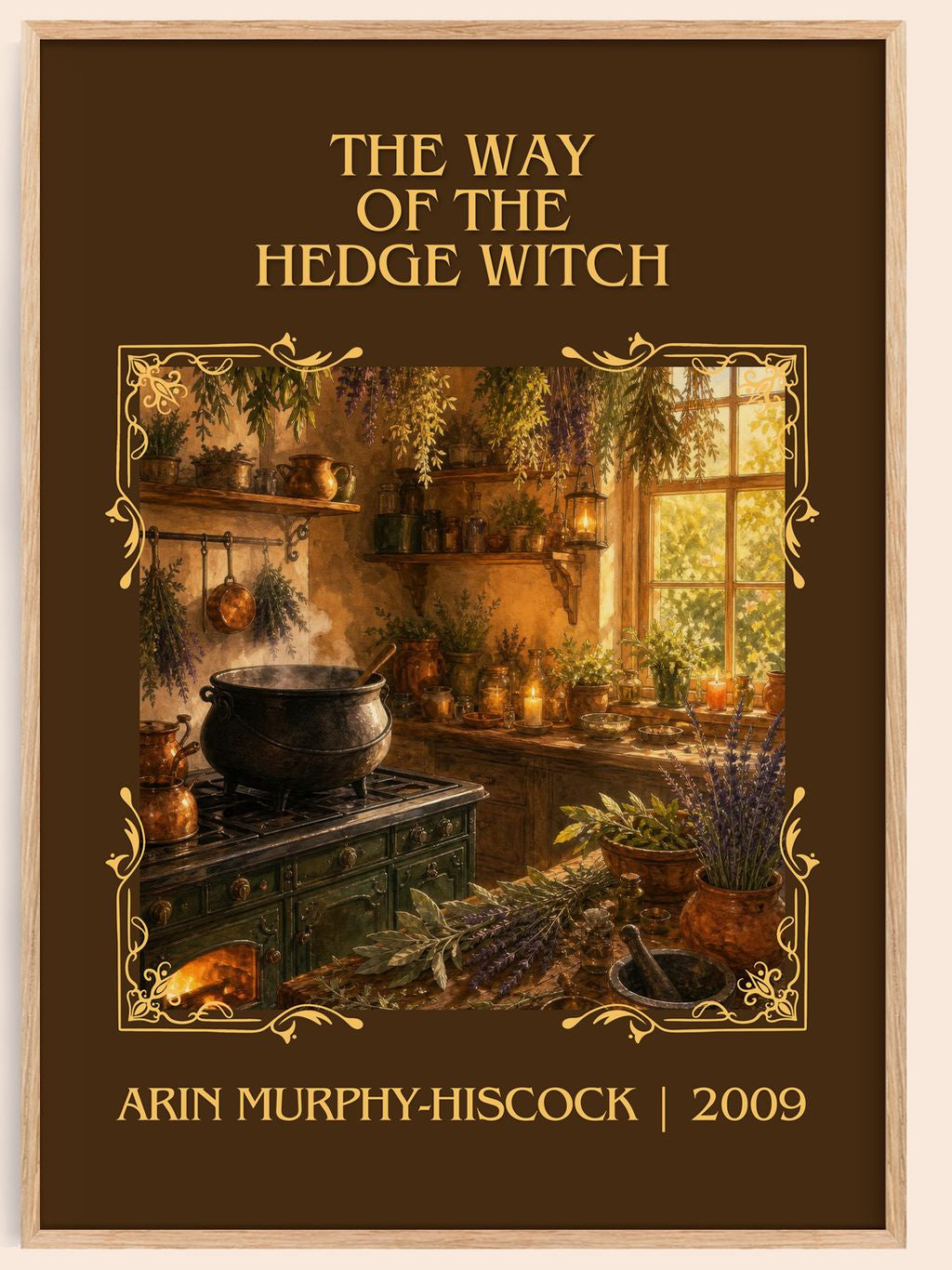 Way of the Hedge Witch Classic Book Art Print by Arin Murphy-Hiscock – book poster