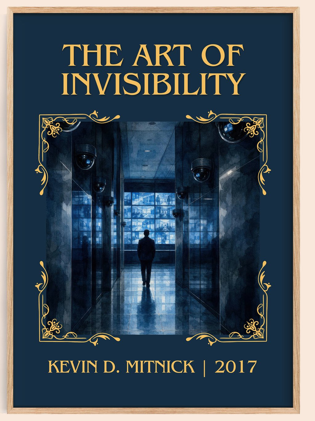 The Art of Invisibility Classic Book Art Print by Kevin D. Mitnick – book poster