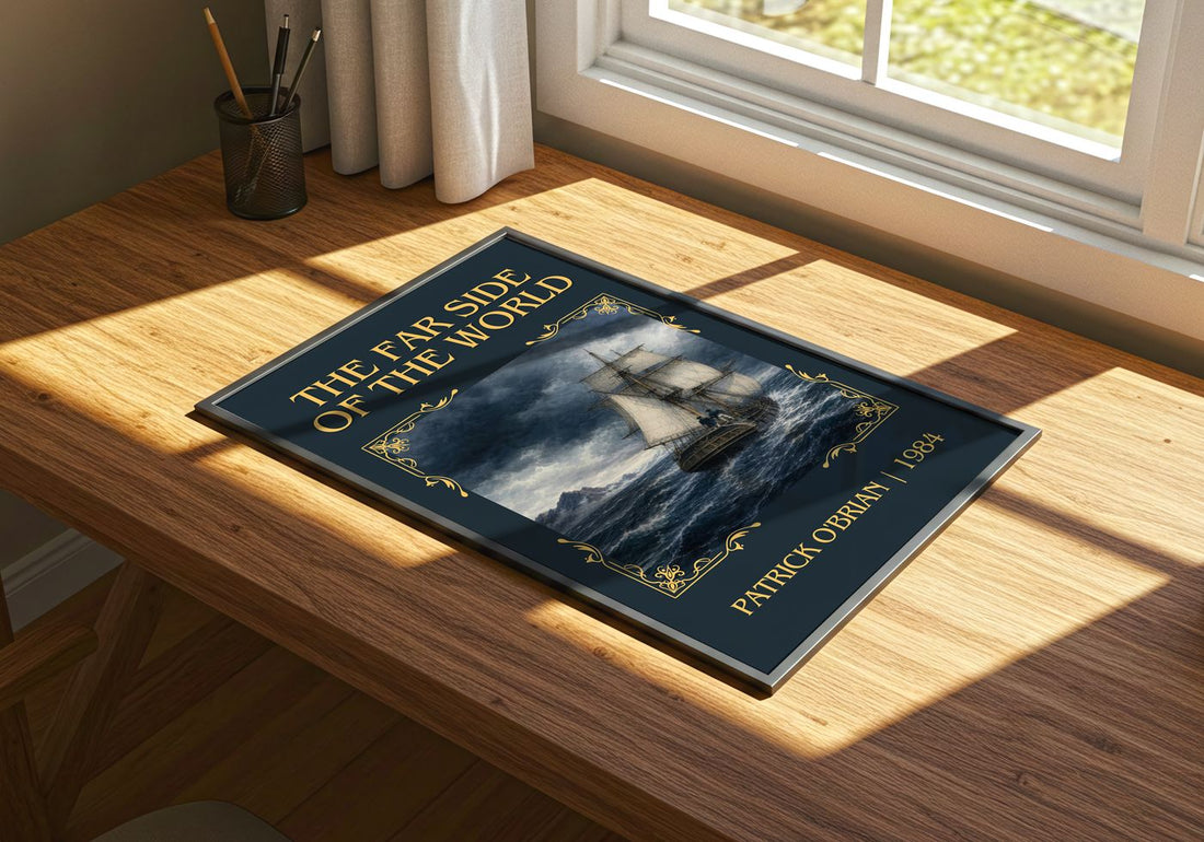 The Far Side of the World Classic Book Art Print by Patrick O'Brian – print on a sunlit desk