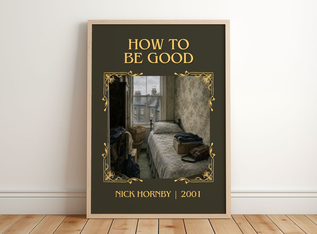 How to Be Good Classic Book Art Print by Nick Hornby – framed print leaning on a wooden floor