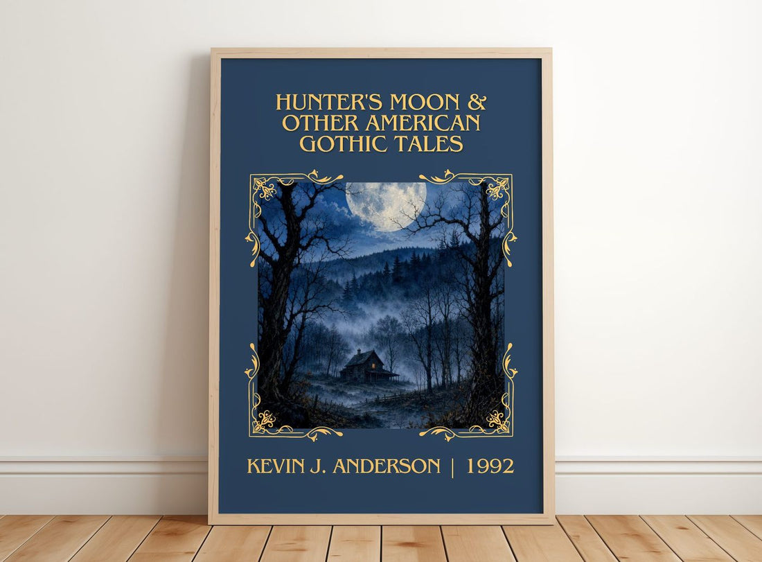 Hunter's Moon & Other American Gothic Tales Classic Book Art Print by Kevin J. Anderson – framed print leaning on a wooden floor