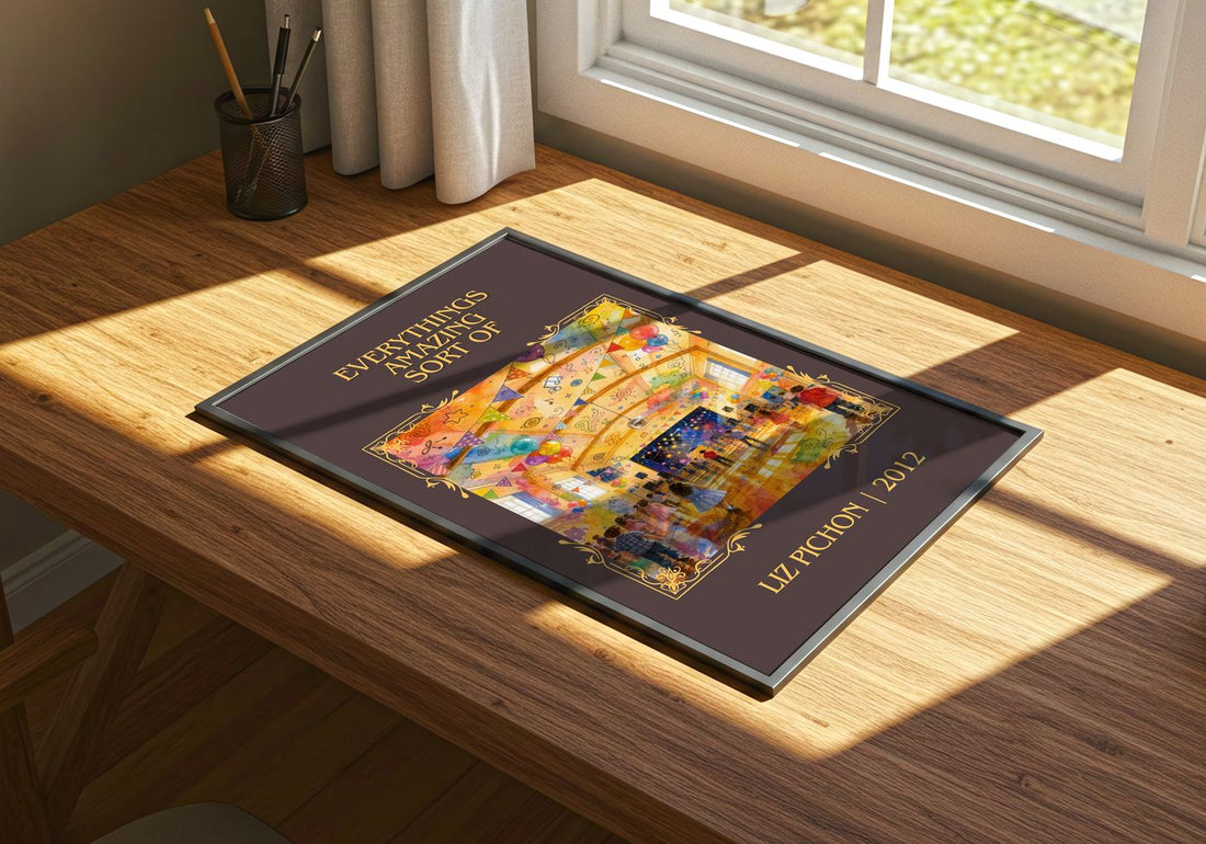 Everythings Amazing Sort Of Classic Book Art Print by Liz Pichon – print on a sunlit desk
