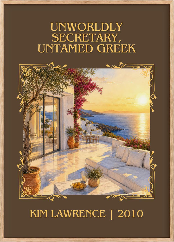 Unworldly Secretary, Untamed Greek Classic Book Art Print by Kim Lawrence