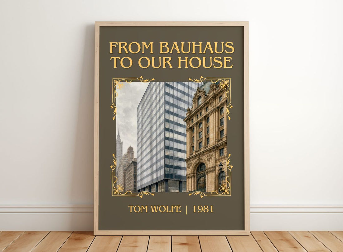 From Bauhaus to our house Classic Book Art Print by Tom Wolfe – framed print leaning on a wooden floor