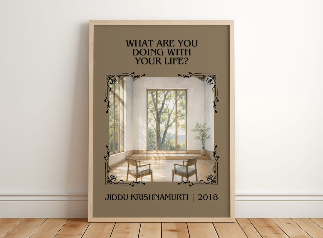 What Are You Doing with Your Life? Classic Book Art Print by Jiddu Krishnamurti – framed print leaning on a wooden floor