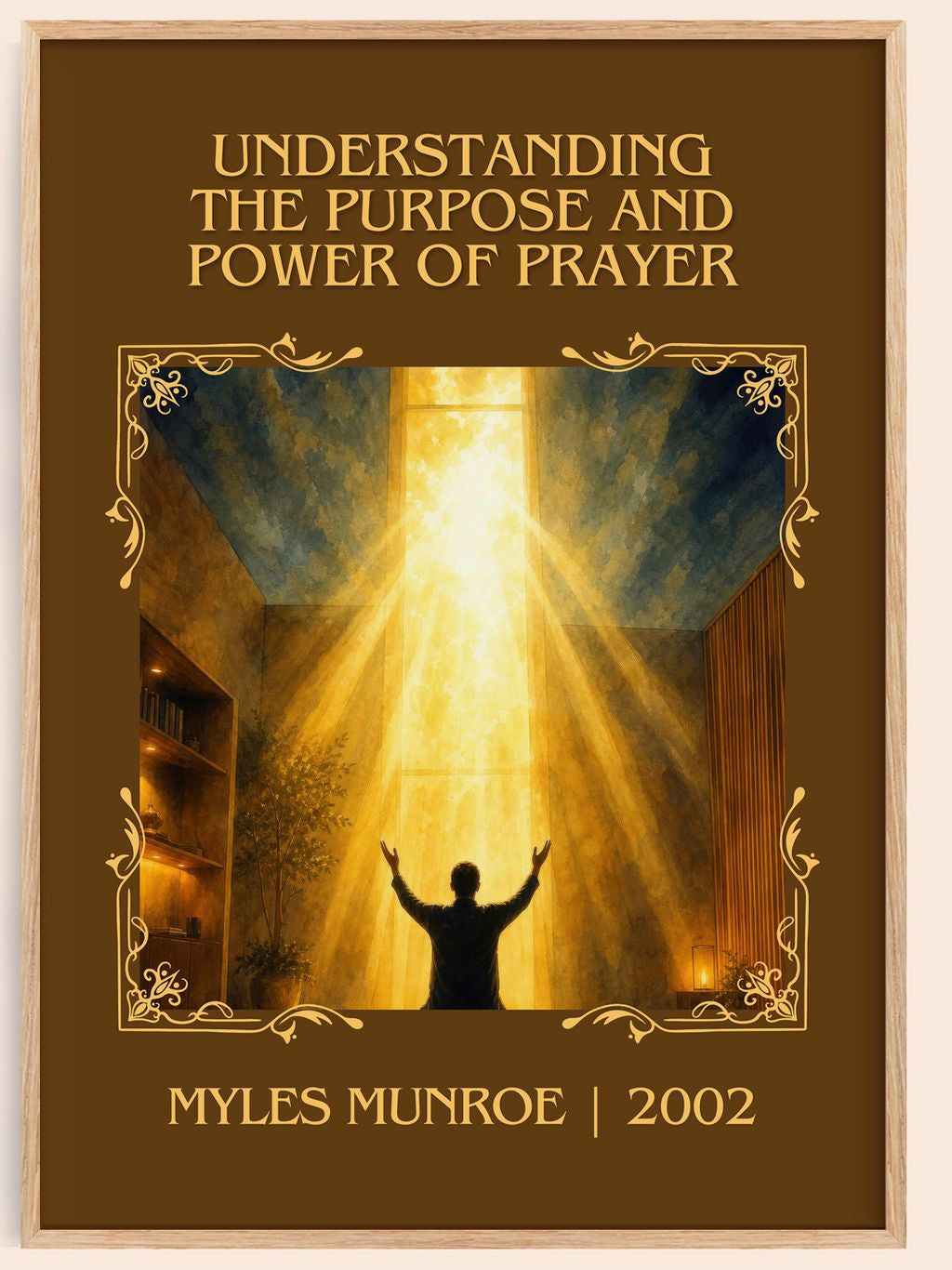 Understanding the Purpose and Power of Prayer Classic Book Art Print by Myles Munroe – book poster