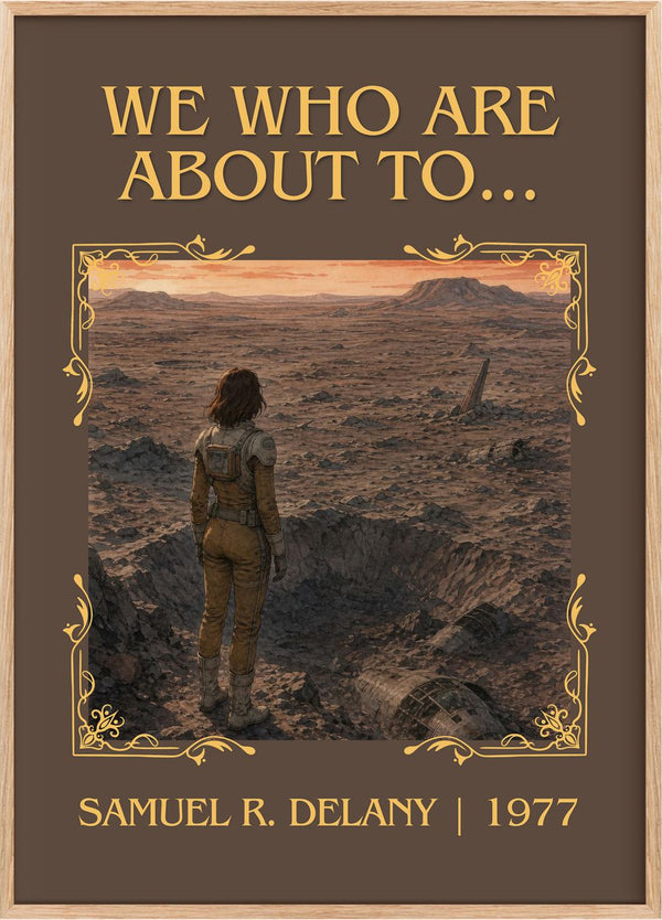 We Who Are About To... Classic Book Art Print by Samuel R. Delany