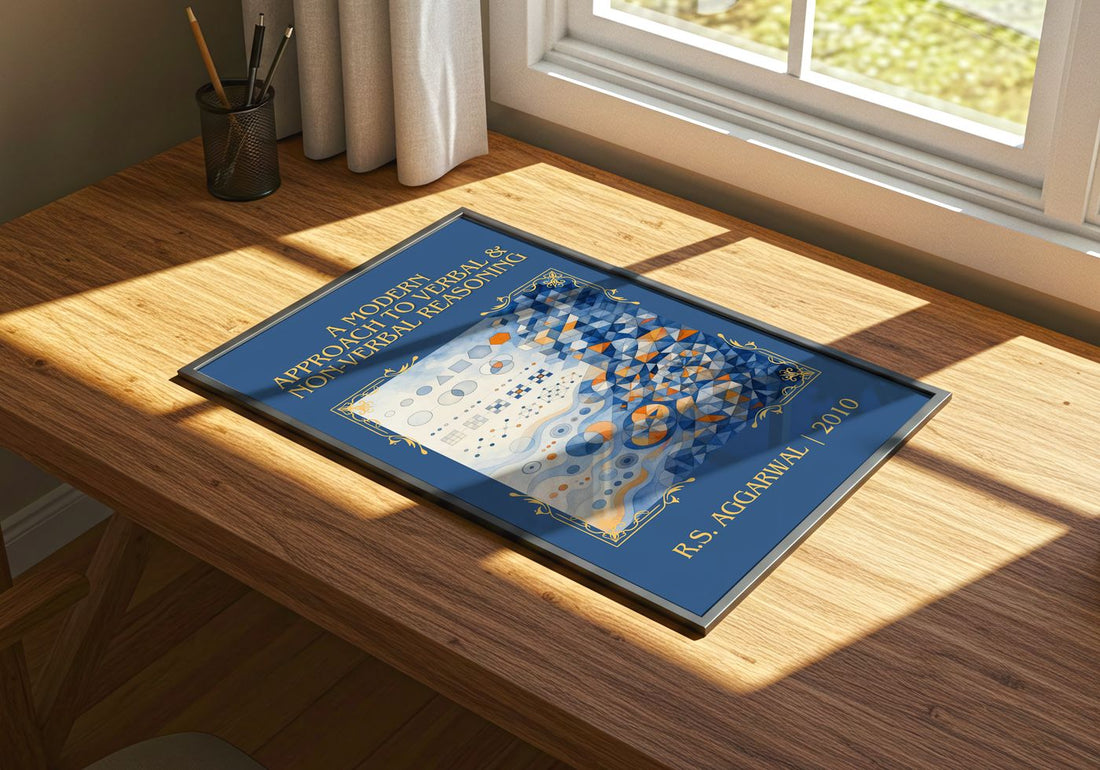 A Modern Approach to Verbal & Non-Verbal Reasoning Classic Book Art Print by R.S. Aggarwal – print on a sunlit desk