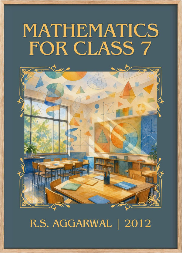 Mathematics For Class 7 Classic Book Art Print by R.S. Aggarwal