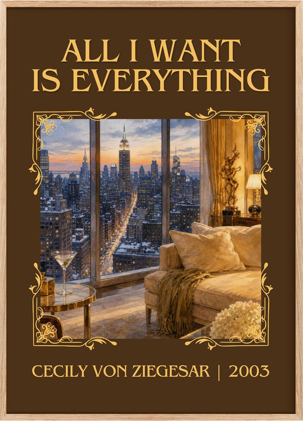 All I Want Is Everything Classic Book Art Print by Cecily von Ziegesar