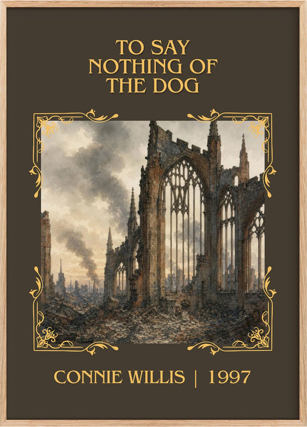 To Say Nothing of the Dog Classic Book Art Print by Connie Willis