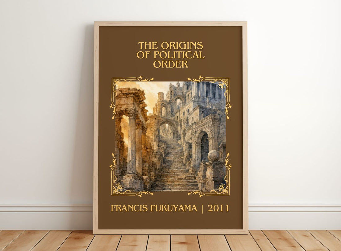 origins of political order Classic Book Art Print by Francis Fukuyama – framed print leaning on a wooden floor
