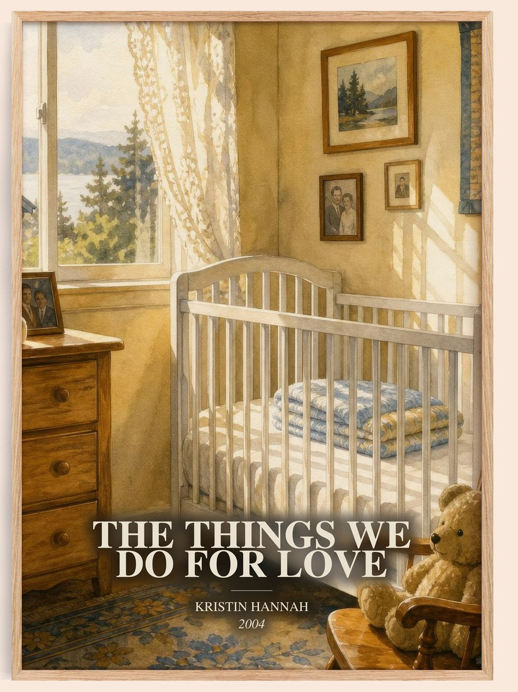 The Things We Do For Love watercolour book poster by Kristin Hannah – framed literary art print