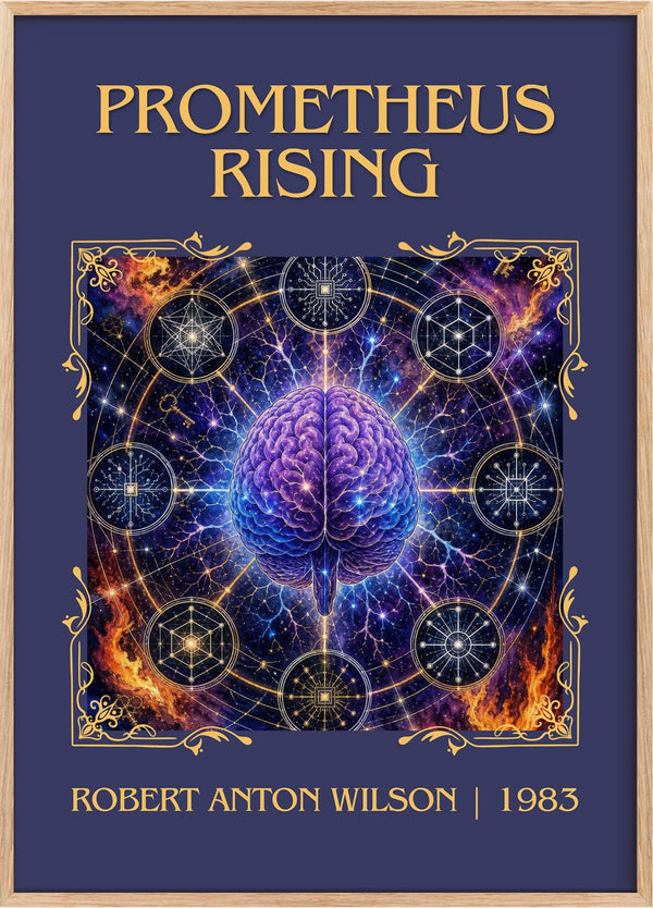 Prometheus Rising Classic Book Art Print by Robert Anton Wilson