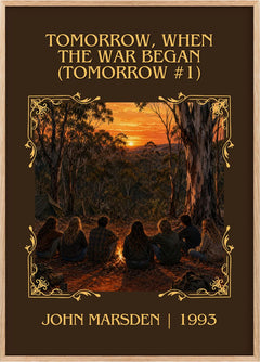 Tomorrow, when the war began (Tomorrow #1) Classic Book Art Print by John Marsden