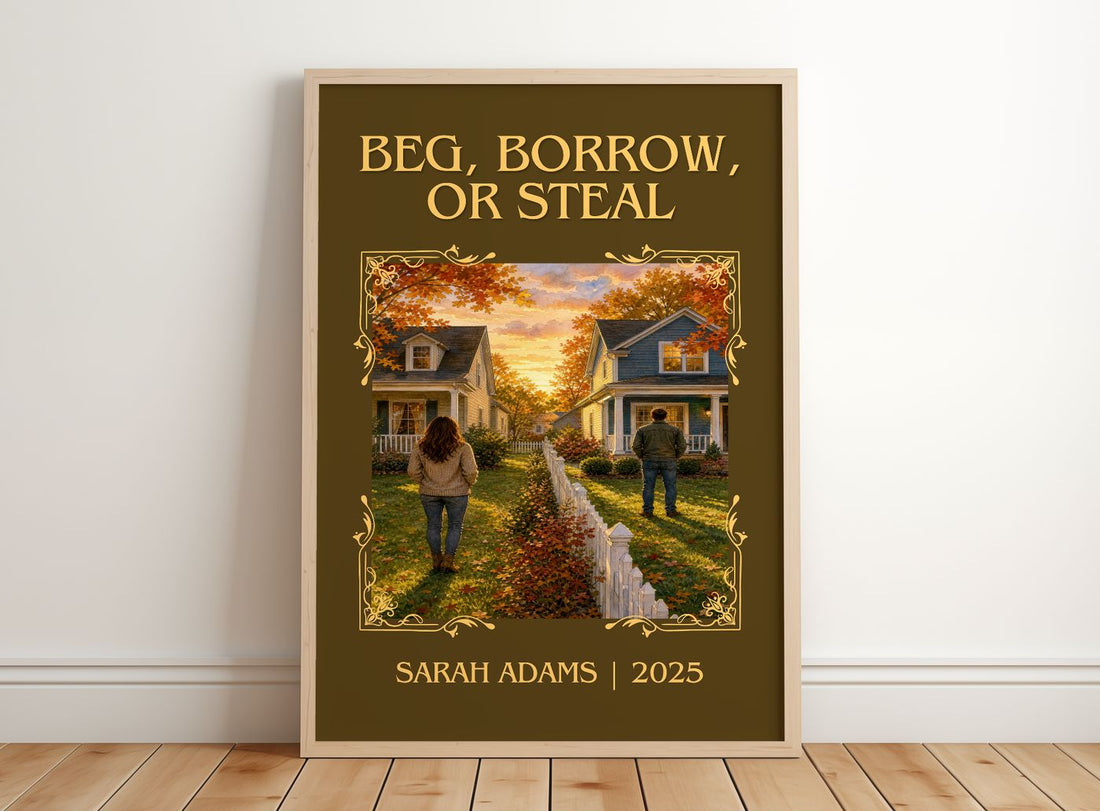Beg, Borrow, or Steal Classic Book Art Print by Sarah Adams – framed print leaning on a wooden floor