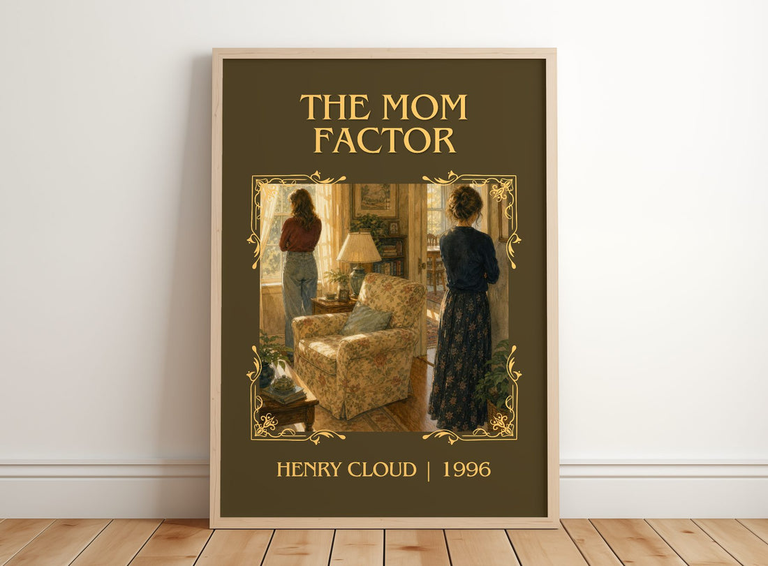 The Mom Factor Classic Book Art Print by Henry Cloud – framed print leaning on a wooden floor