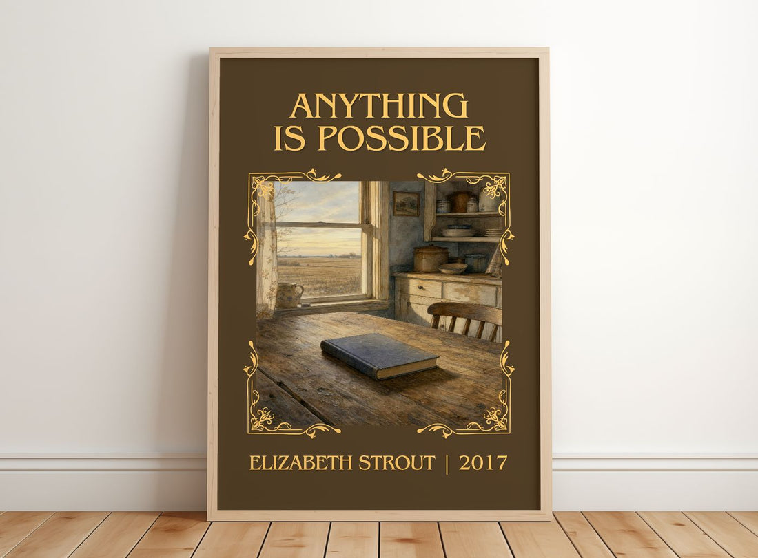Anything is possible Classic Book Art Print by Elizabeth Strout – framed print leaning on a wooden floor