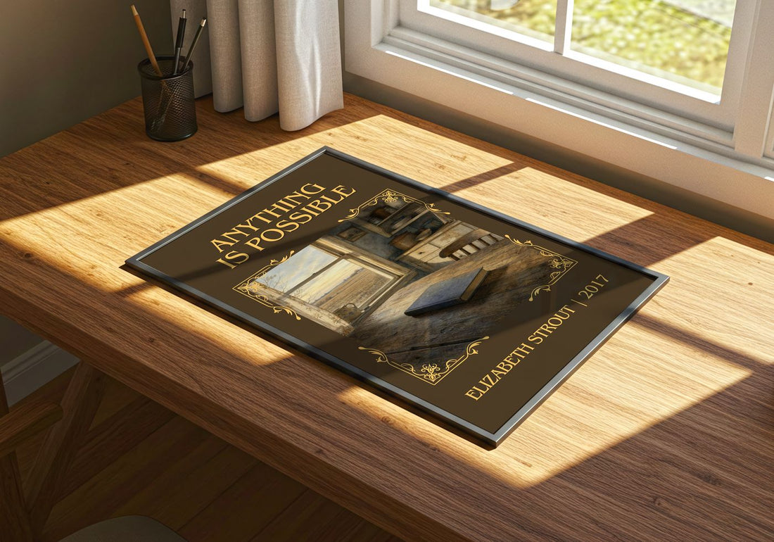Anything is possible Classic Book Art Print by Elizabeth Strout – print on a sunlit desk