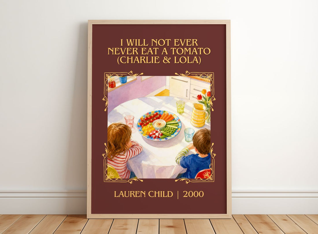 I Will Not Ever Never Eat a Tomato (Charlie & Lola) Classic Book Art Print by Lauren Child – framed print leaning on a wooden floor