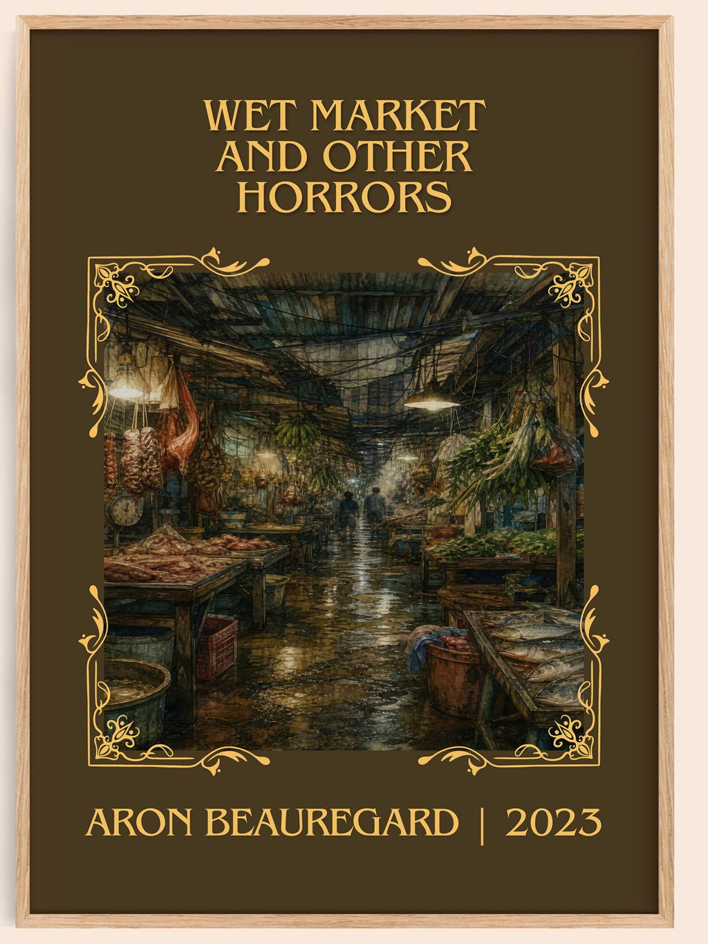 Wet Market and Other Horrors Classic Book Art Print by Aron Beauregard – book poster