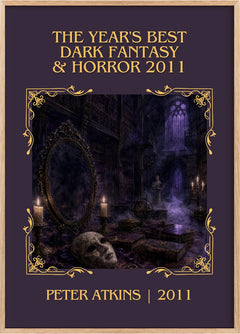 The Year's Best Dark Fantasy & Horror 2011 Classic Book Art Print by Peter Atkins