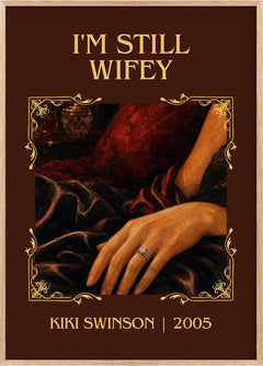 I'm Still Wifey Classic Book Art Print by Kiki Swinson