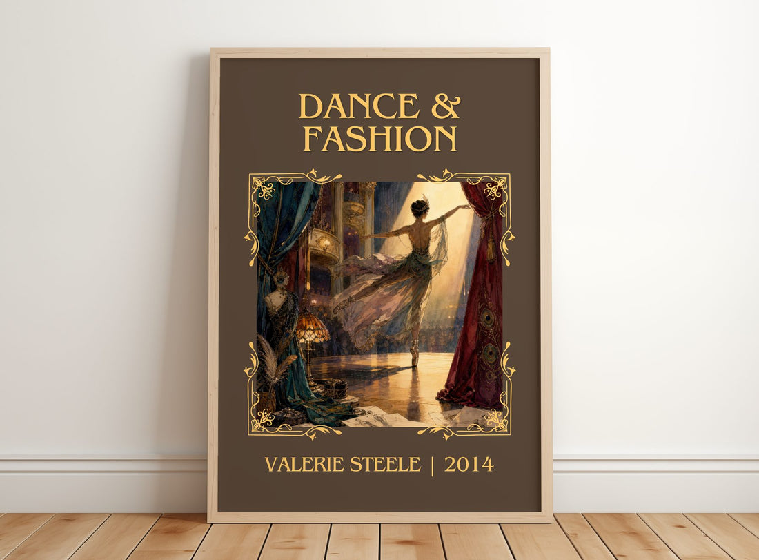 Dance & fashion Classic Book Art Print by Valerie Steele – framed print leaning on a wooden floor