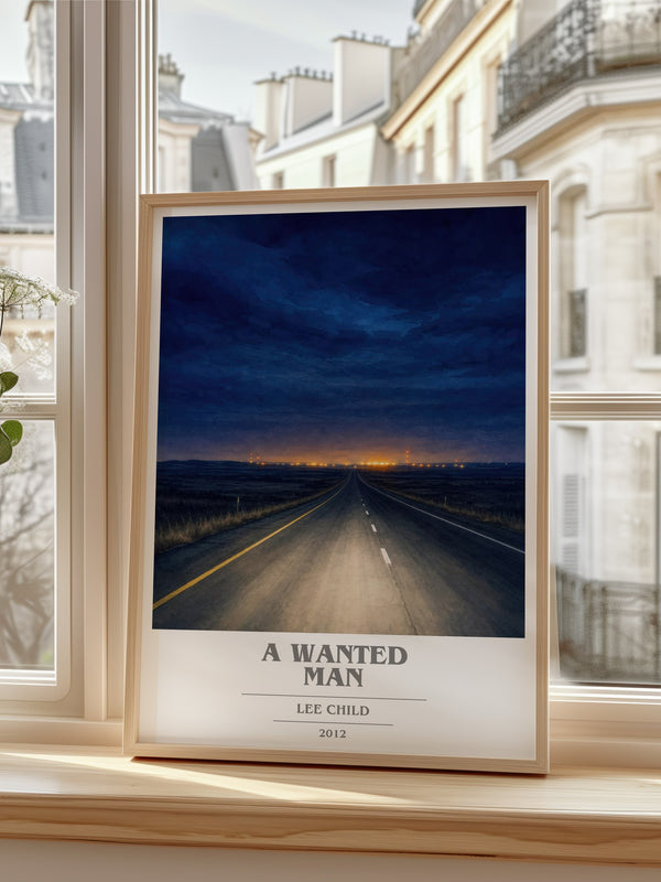 A Wanted Man Book Cover Poster by Lee Child – framed print by a bright window